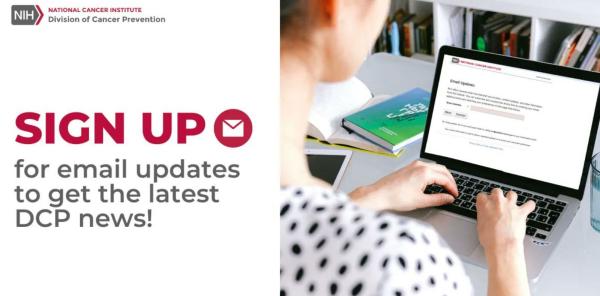 Sign up for email updates to get the latest DCP News.
