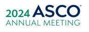 2024 American Society of Clinical Oncology (ASCO) Annual Meeting